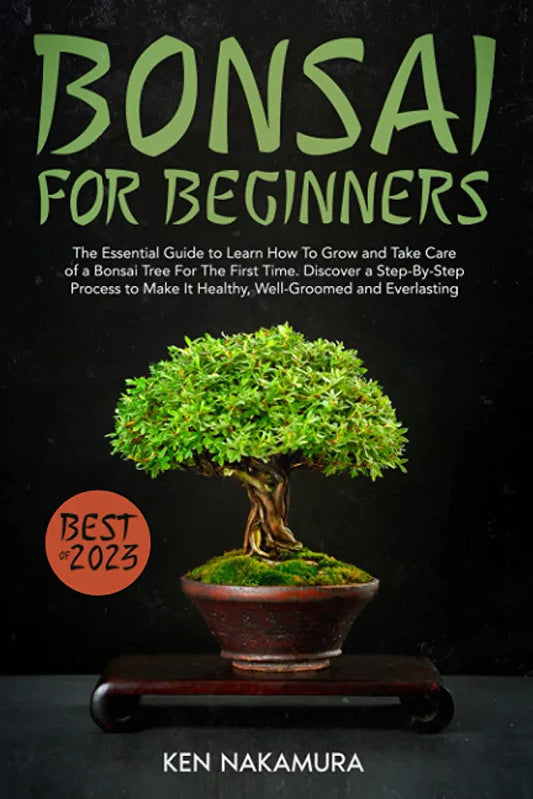 Bonsai for Beginners - Paperback Book - Ken Nakamura